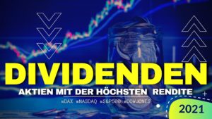 Aktien mit hoher Dividende 2021