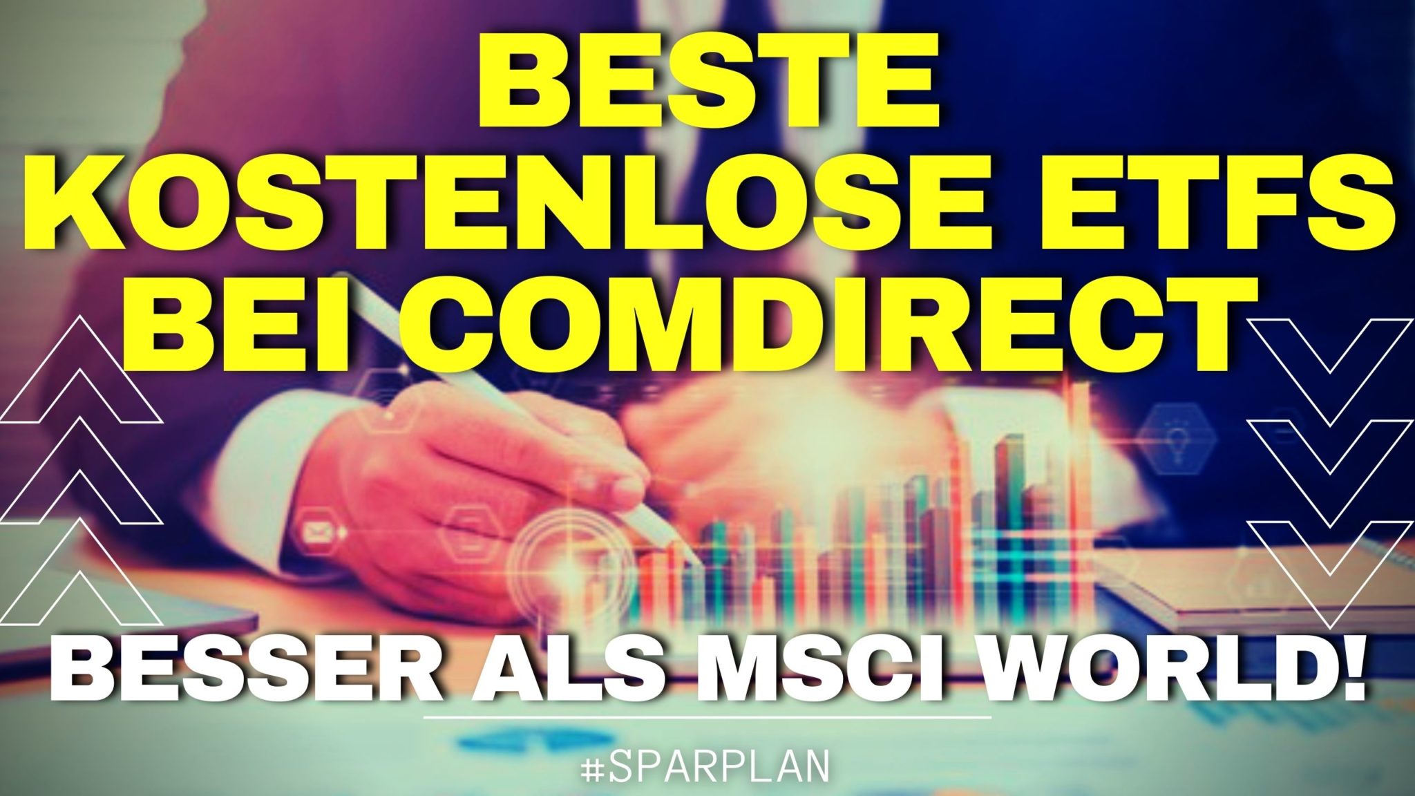 Die Besten Kostenlosen ETFs Für Den Comdirect-Sparplan: Besser Als MSCI World!