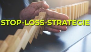 Manuelle Stop-Loss Strategie