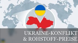 Ukraine Konflikt Rohstoff-Preise