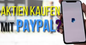 Aktien kaufen mit Paypal